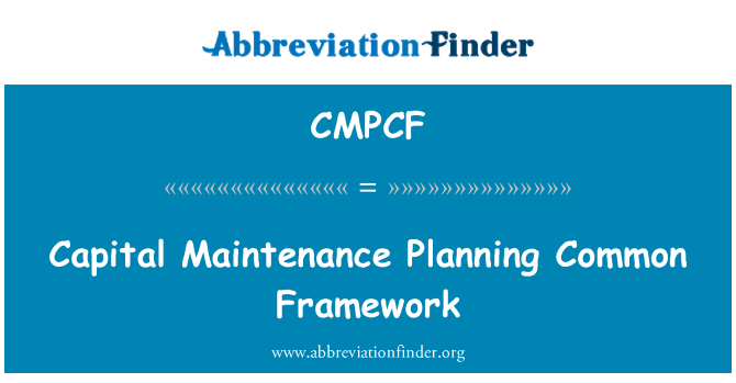 CMPCF: Vốn bảo trì khuôn khổ kế hoạch phổ biến