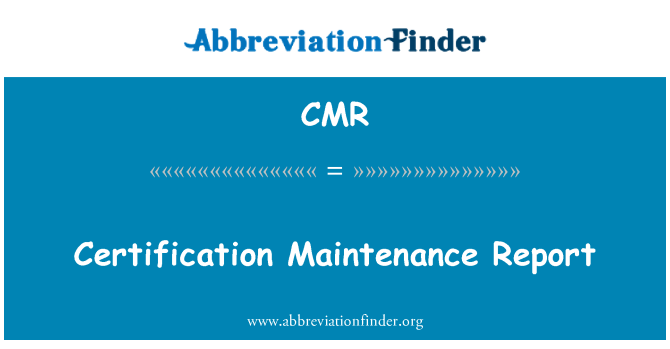 CMR: Vedligeholdelse certificeringsrapport