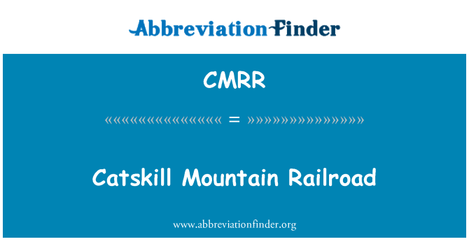 CMRR: Catskill Mountain Railroad