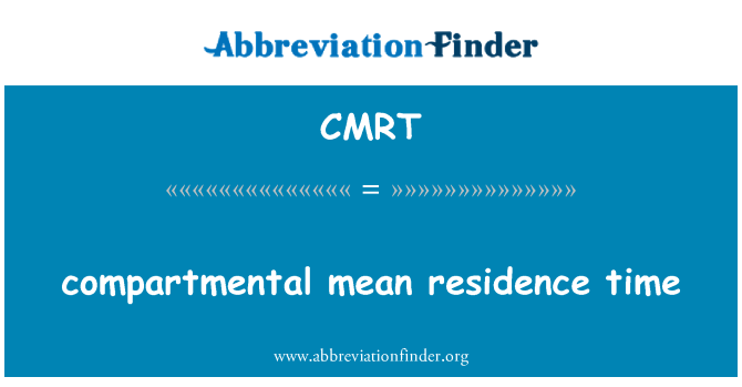 CMRT: tempo di permanenza medio compartimentali
