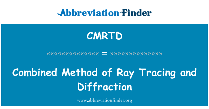 CMRTD: روش ترکیبی از ردیابی اشعه و پراش