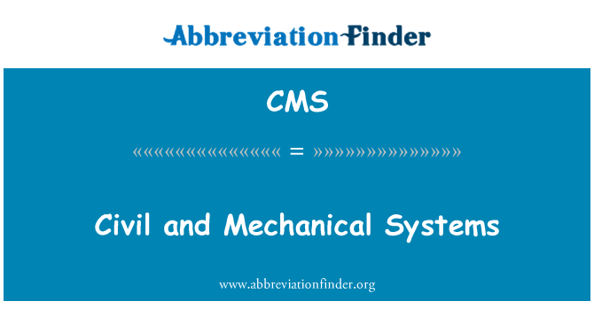 CMS: Civil and Mechanical Systems