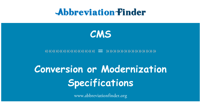 CMS: Conversie of modernisering specificaties