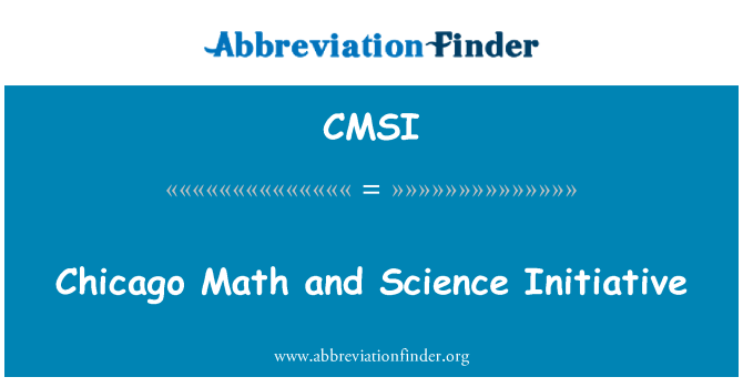 CMSI: Iniciativa de ciência e matemática de Chicago