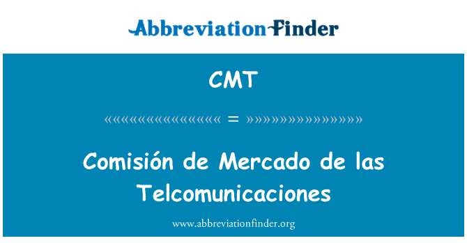 CMT: Comisión de Mercado de las Telcomunicaciones