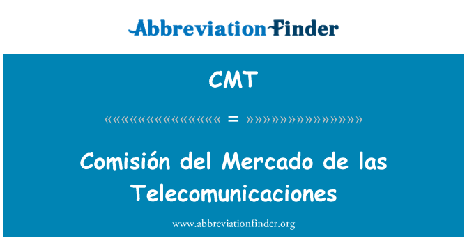 CMT: Comisión del Mercado de las Telecomunicaciones