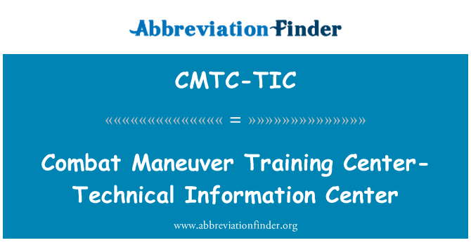 CMTC-TIC: لڑائی داؤں تربیتی مرکز اور تکنیکی معلومات مرکز