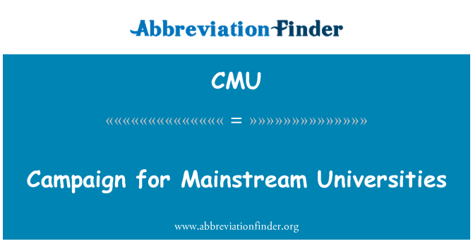 CMU: Campagne voor Mainstream universiteiten