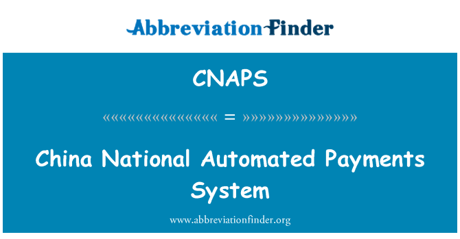 CNAPS: Čína národní automatizované platební systém