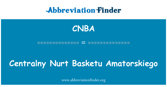 CNBA: Centralny Nurt Basketu Amatorskiego