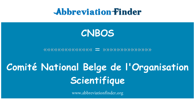 CNBOS: Comité Narodowego Belge de l'Organisation Scientifique