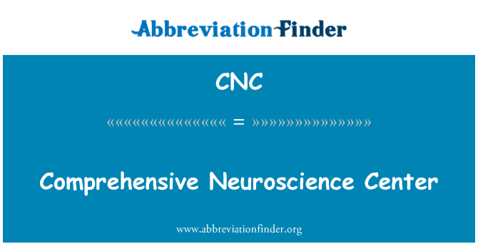 CNC: Komplexní centrum neurověd
