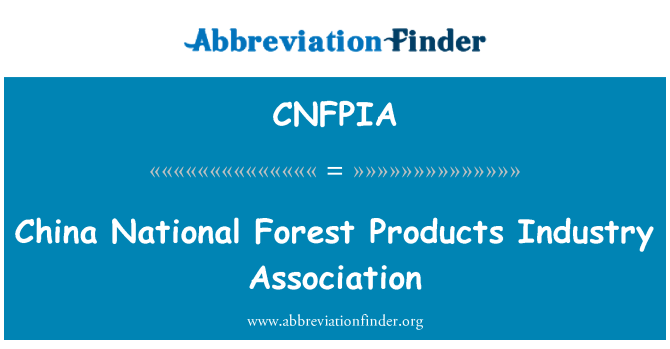 CNFPIA: China National Forest produkty průmyslové sdružení