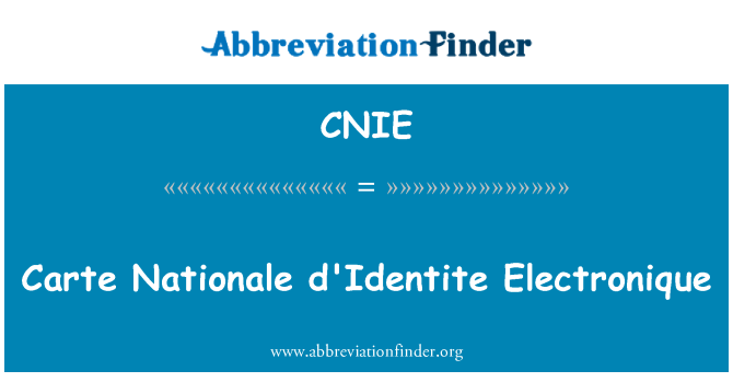 CNIE: D'Identite carte Nationale Electronique