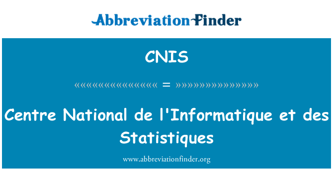 CNIS: Canolfan Genedlaethol de l'Informatique et des Statistiques