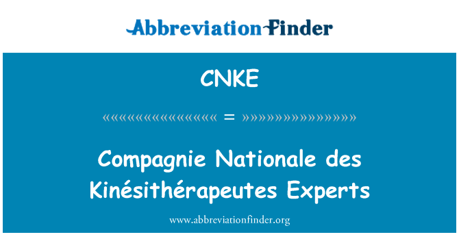 CNKE: Compagnie Nationale des Kinésithérapeutes esperti