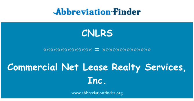 CNLRS: מסחרי נטו החכירה נדל ן Services, inc