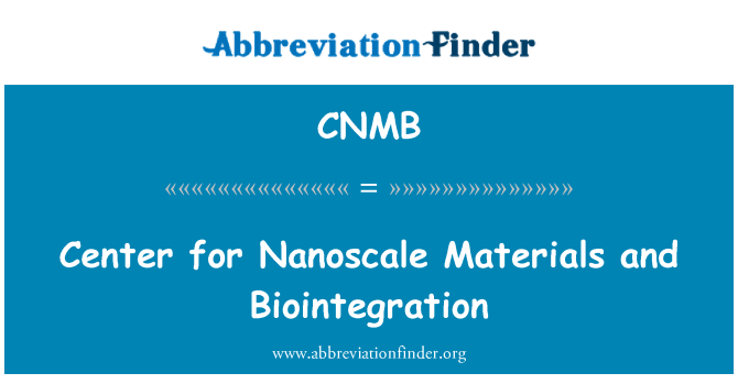 CNMB: Nano materiālu un Biointegration centrs