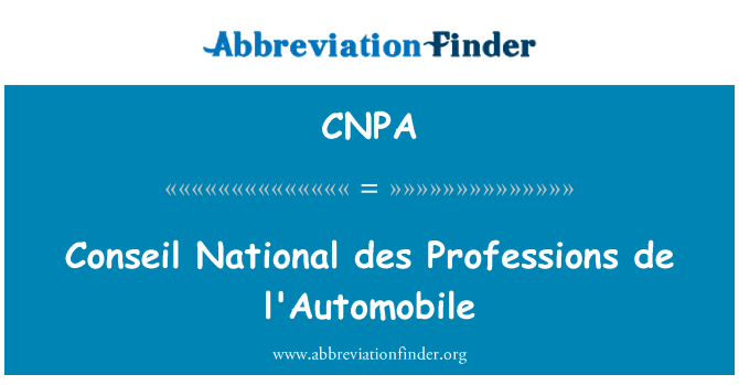 CNPA: Nacionalinės Conseil des profesijų de l'Automobile