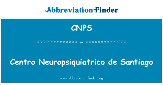 CNPS: Centro Neuropsiquiatrico de Santiago
