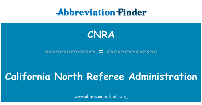 CNRA: California North Schiedsrichter Administration