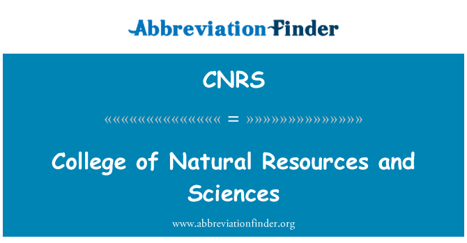 CNRS: College of Natural Resources and Sciences