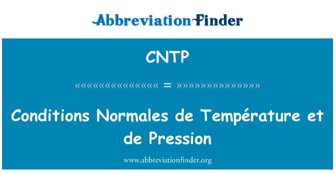 CNTP: Syarat-syarat Normales de Température et de Pression