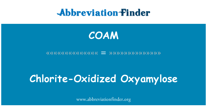 COAM: Chloritu oxiduje Oxyamylose