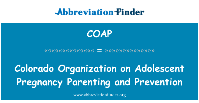 COAP: Organizzazione del Colorado sulla genitorialità gravidanza adolescenziale e prevenzione