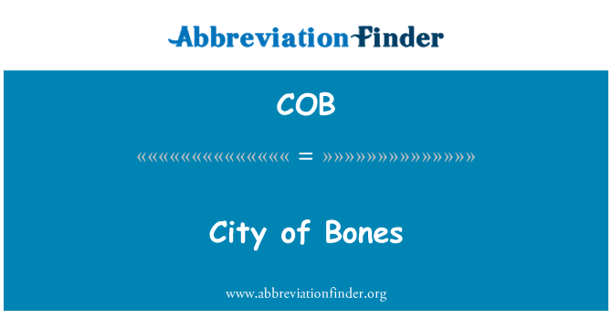 COB: المدينة للعظام