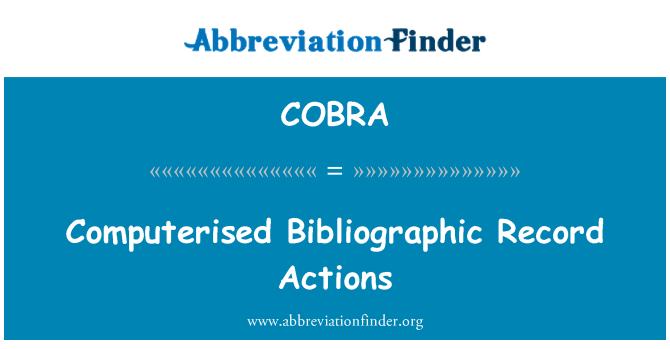 COBRA: Computerised Bibliographic Record Actions