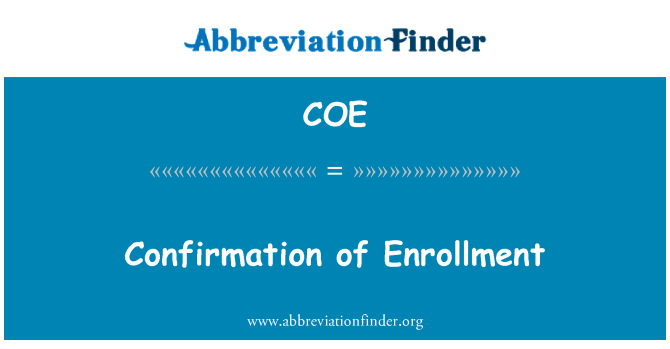 COE: Confirmation of Enrollment