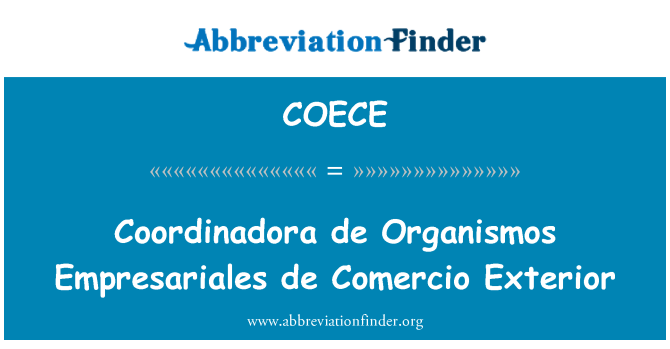 COECE: Tento Coordinadora de Empresariales de Comercio Pohľad