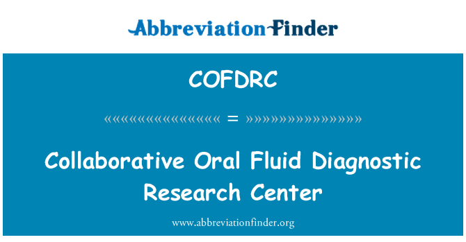 COFDRC: Sonderforschungsbereich für Oral Fluid-Diagnose