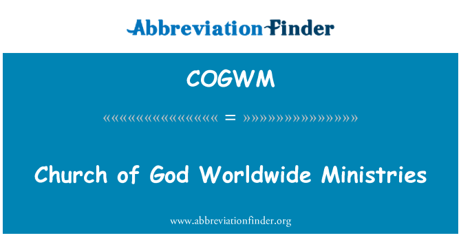 COGWM: Church of God Worldwide Ministries