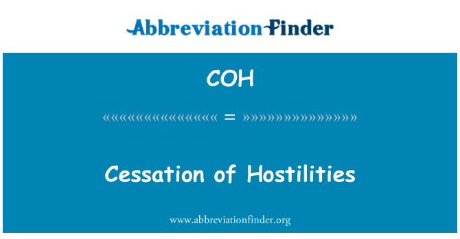 COH: Cessation of Hostilities