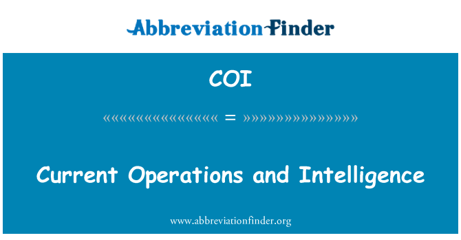 COI: Saat ini operasi dan intelijen