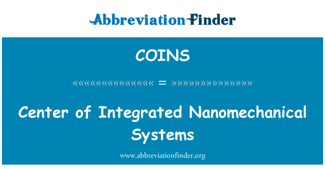 COINS: Integrált Nanomechanical rendszer Center