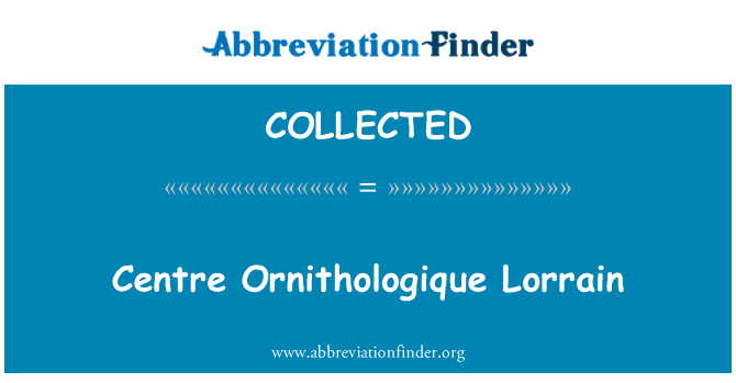 COLLECTED: Centra Ornithologique Lorrain