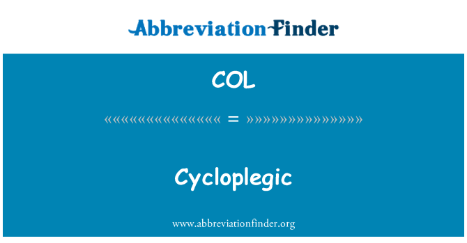 COL: Cycloplegic