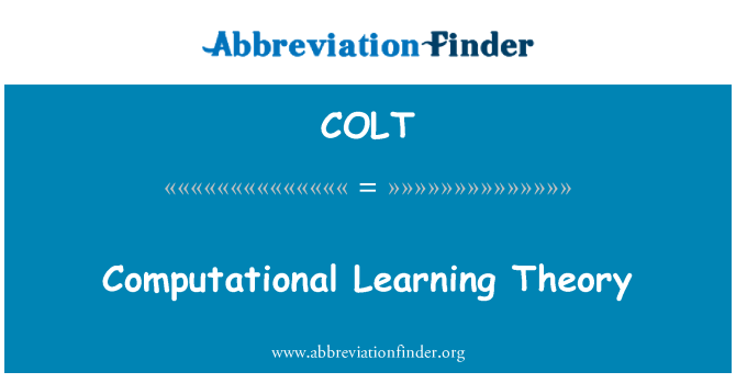 COLT: Théorie de l'apprentissage automatique