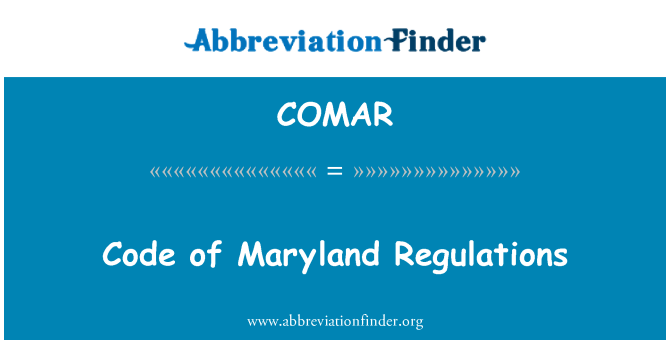 COMAR: Code of Maryland Regulations