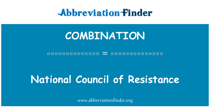 COMBINATION: National Council of Resistance
