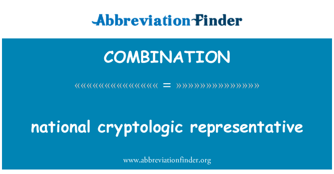 COMBINATION: nationale cryptologic repræsentant