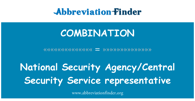 COMBINATION: National Security Agency/Central Security Service repræsentant