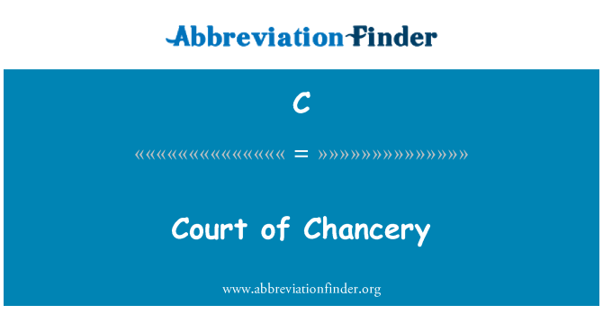 C: Il-Qorti tal-Chancery