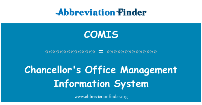 COMIS: Chancellor's Office Management Information System