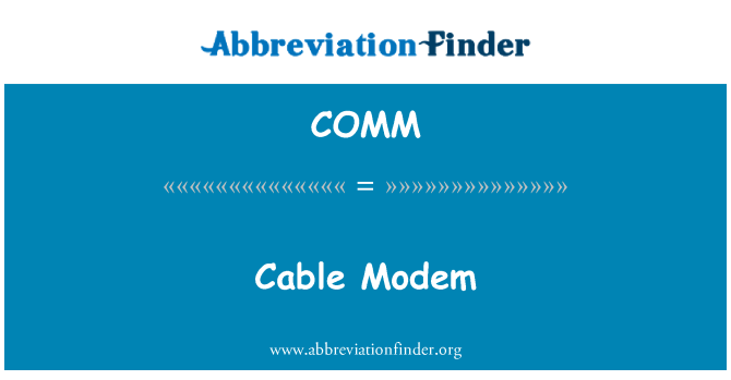 COMM: Cable Modem