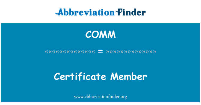 COMM: Certifikat član