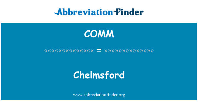 COMM: Chelmsford